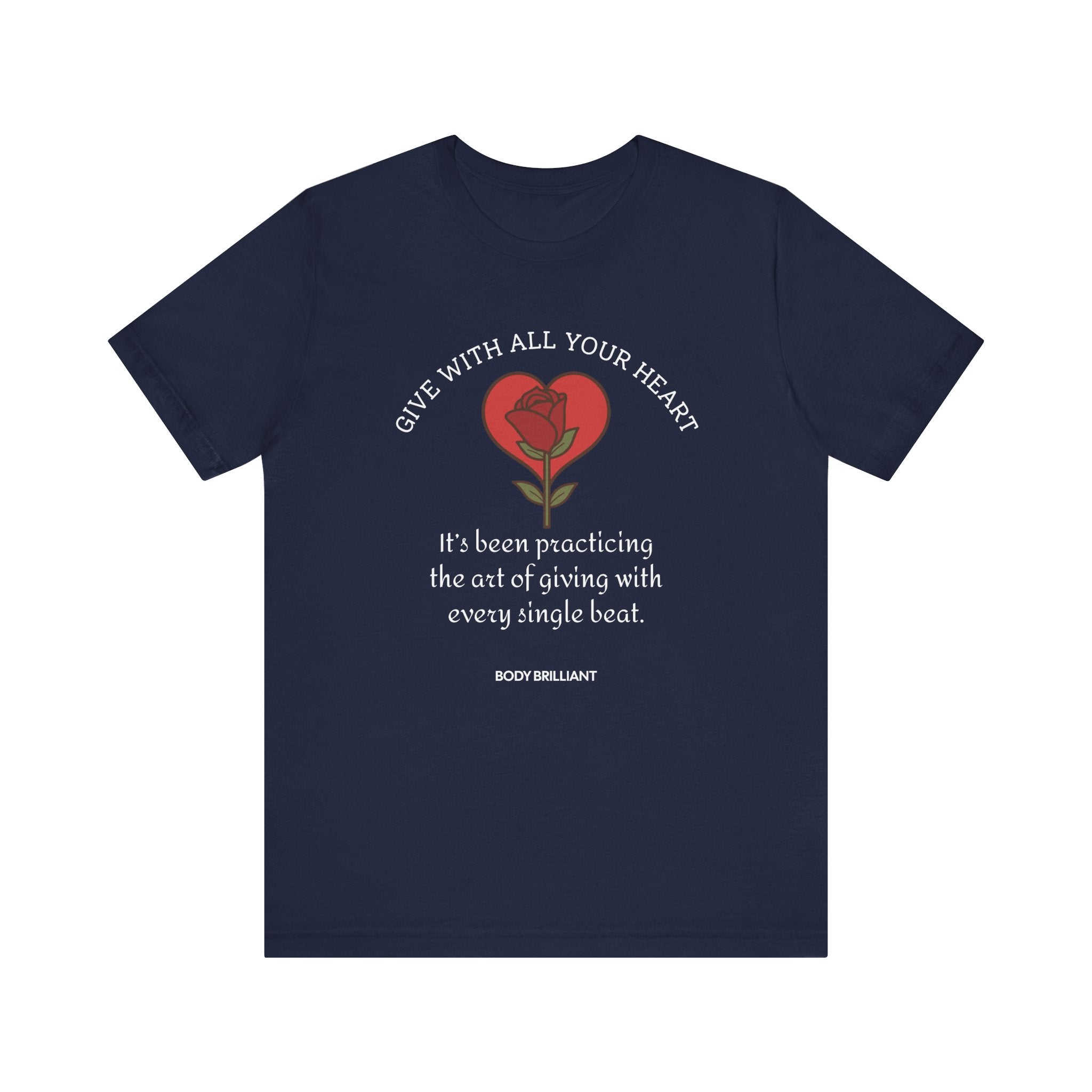 Giving With All Your Heart Inspirational Tee, Unisex Jersey Shirt, Motivational Gift, Spiritual Apparel, Perfect for Everyday Wear