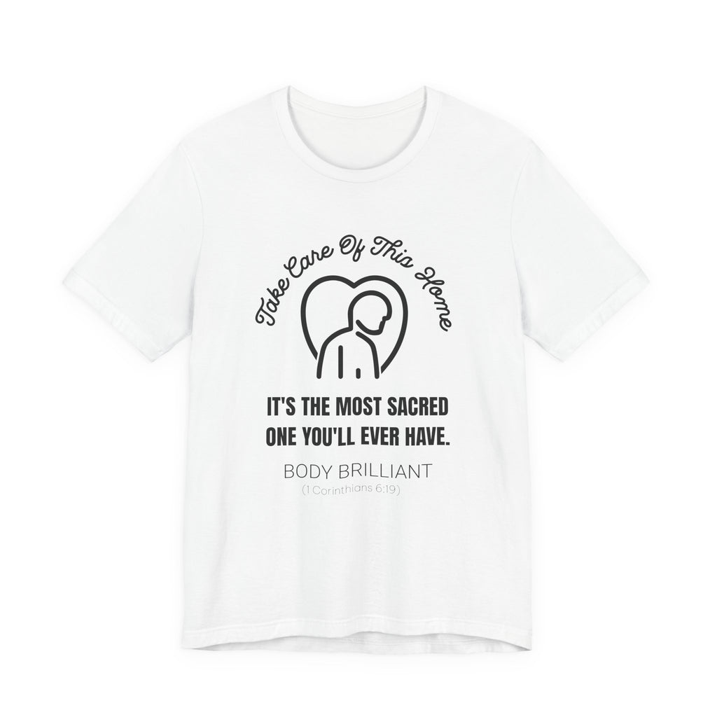 Take Care of this Home Inspirational Tee, Unisex Jersey Shirt, Motivational Gift, Spiritual Apparel, Perfect for Everyday Wear