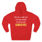 My cells are all on the home team again. Cancer free Hoodie, Unisex Sweatshirt, Casual Wear, Gift for Her, Fall Fashion, Holiday Gift