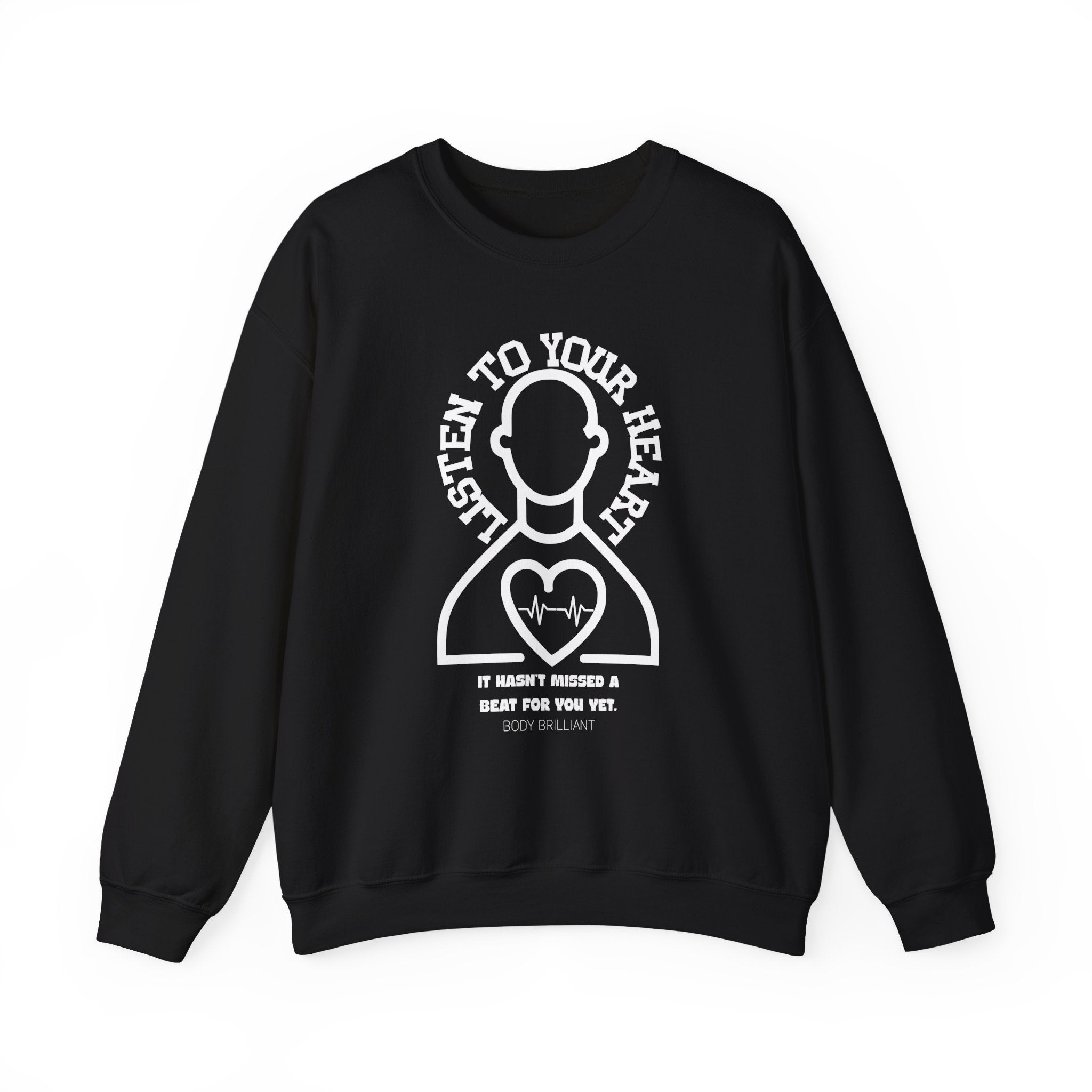 Listen to your heart Sweatshirt | Inspirational Crewneck, Gift for Fitness Lovers, Motivational Apparel, Unisex Sweatshirt, Cozy Fitness Wear