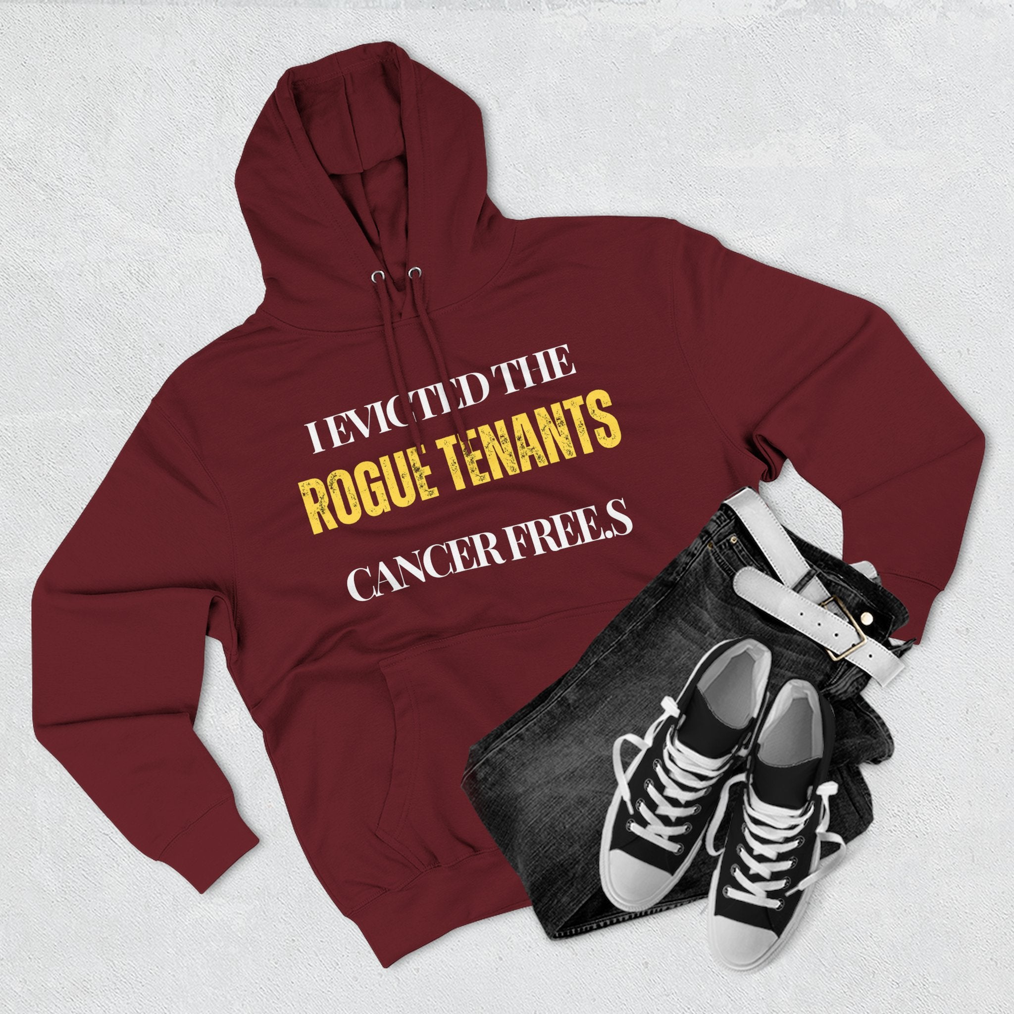 I evicted the rogue tenants. Cancer free Hoodie, Unisex Sweatshirt, Casual Wear, Gift for Her, Fall Fashion, Holiday Gift