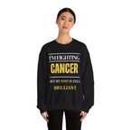 I’m fighting cancer but my body is still brilliant Sweatshirt | Inspirational Crewneck, Gift for Fitness Lovers, Motivational Apparel, Unisex Sweatshirt, Cozy Fitness Wear