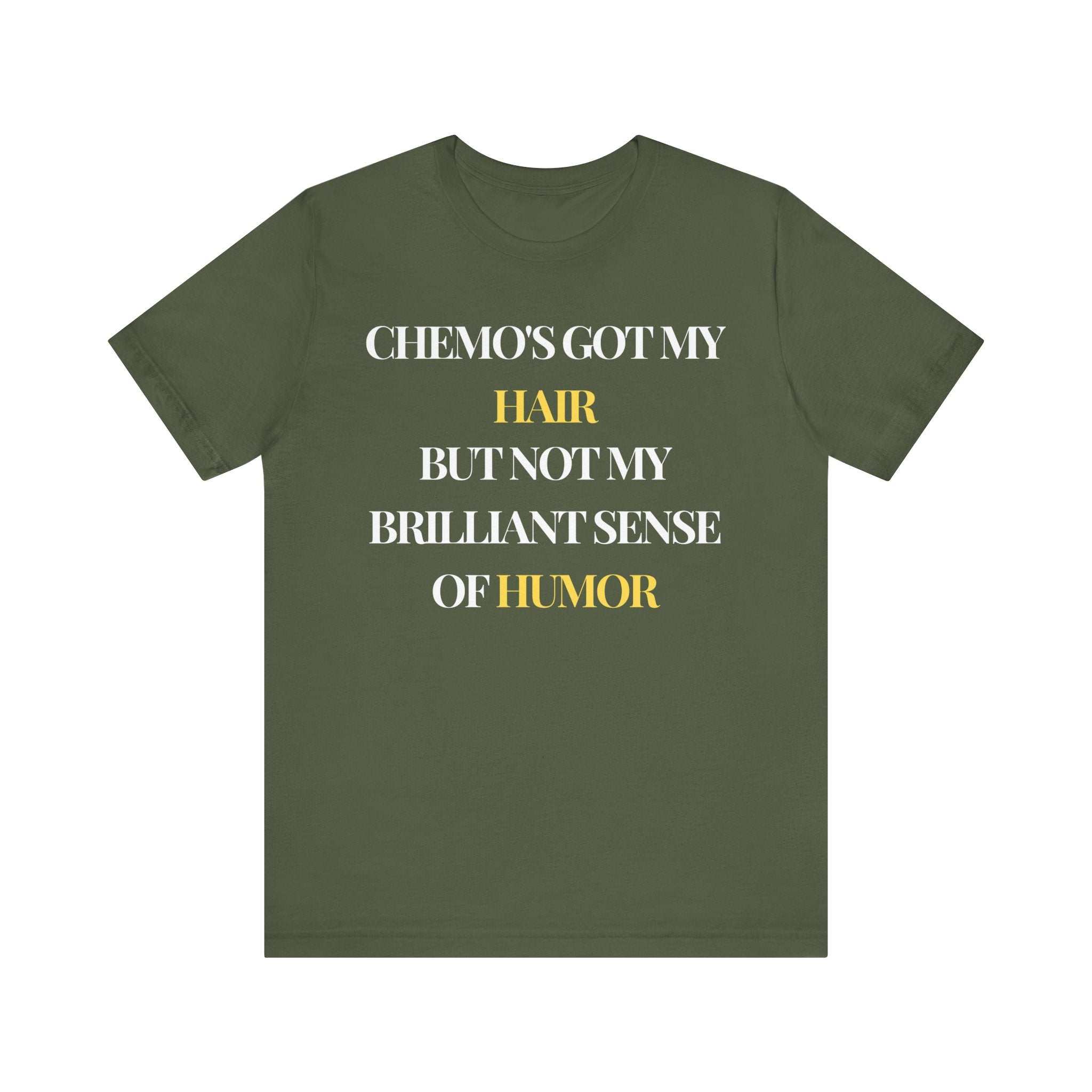 Chemo's got my hair Tee, Unisex Jersey Shirt, Motivational Gift, Spiritual Apparel, Perfect for Everyday Wear