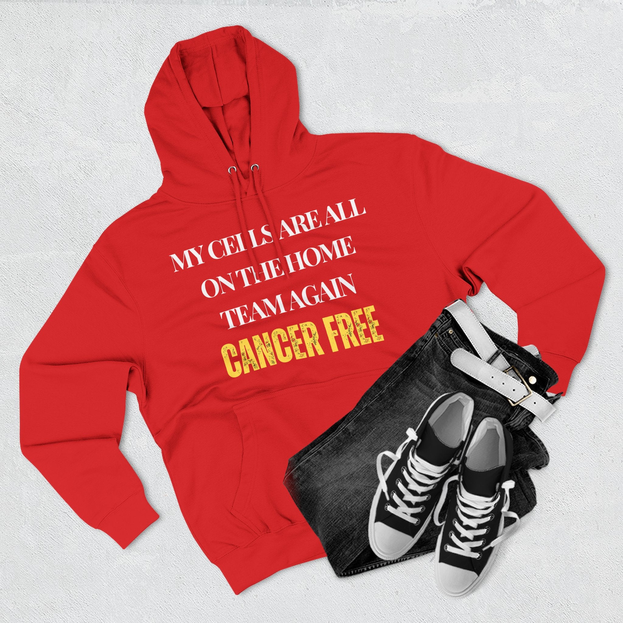 My cells are all on the home team again. Cancer free Hoodie, Unisex Sweatshirt, Casual Wear, Gift for Her, Fall Fashion, Holiday Gift