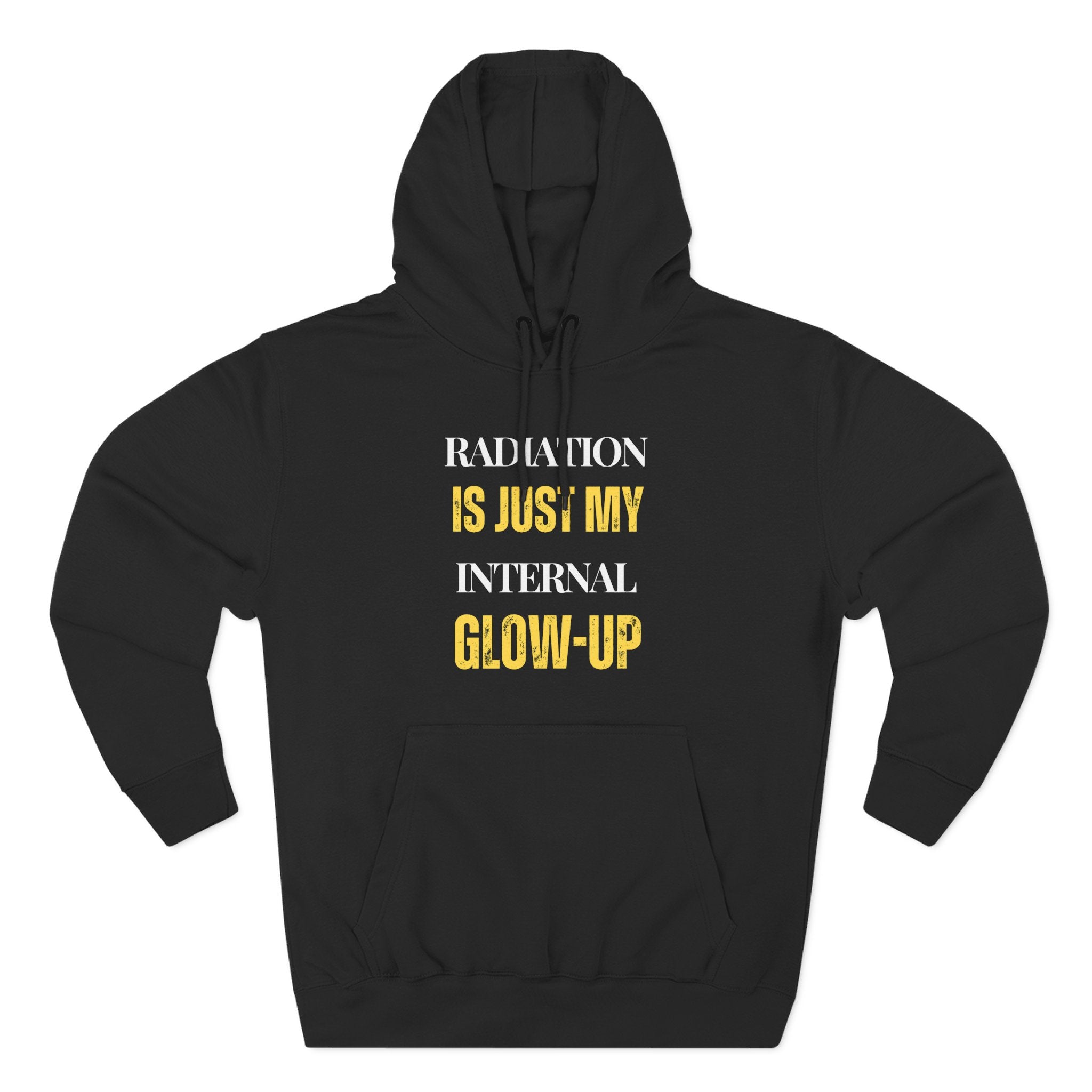 Radiation is just my internal glow-up Hoodie, Unisex Sweatshirt, Casual Wear, Gift for Her, Fall Fashion, Holiday Gift