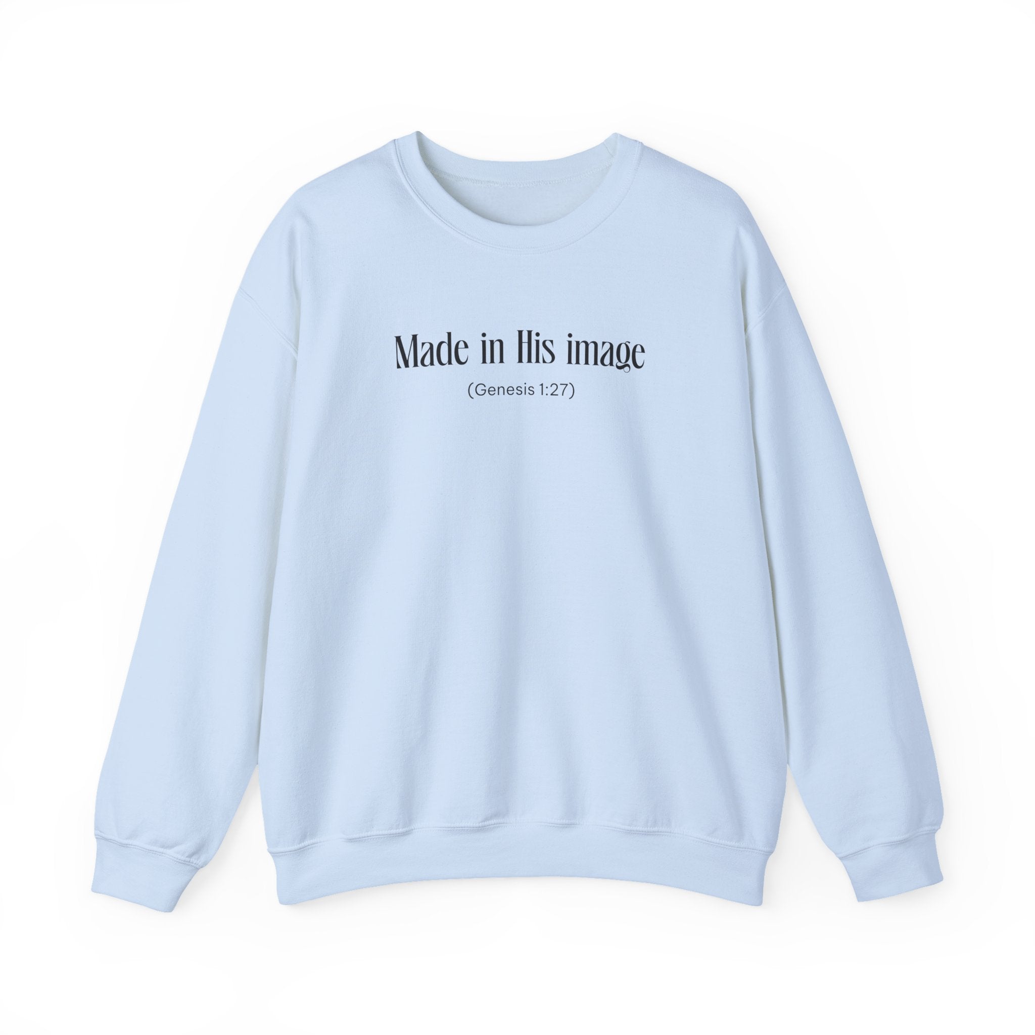 Made in his image Sweatshirt | Inspirational Crewneck, Gift for Fitness Lovers, Motivational Apparel, Unisex Sweatshirt, Cozy Fitness Wear