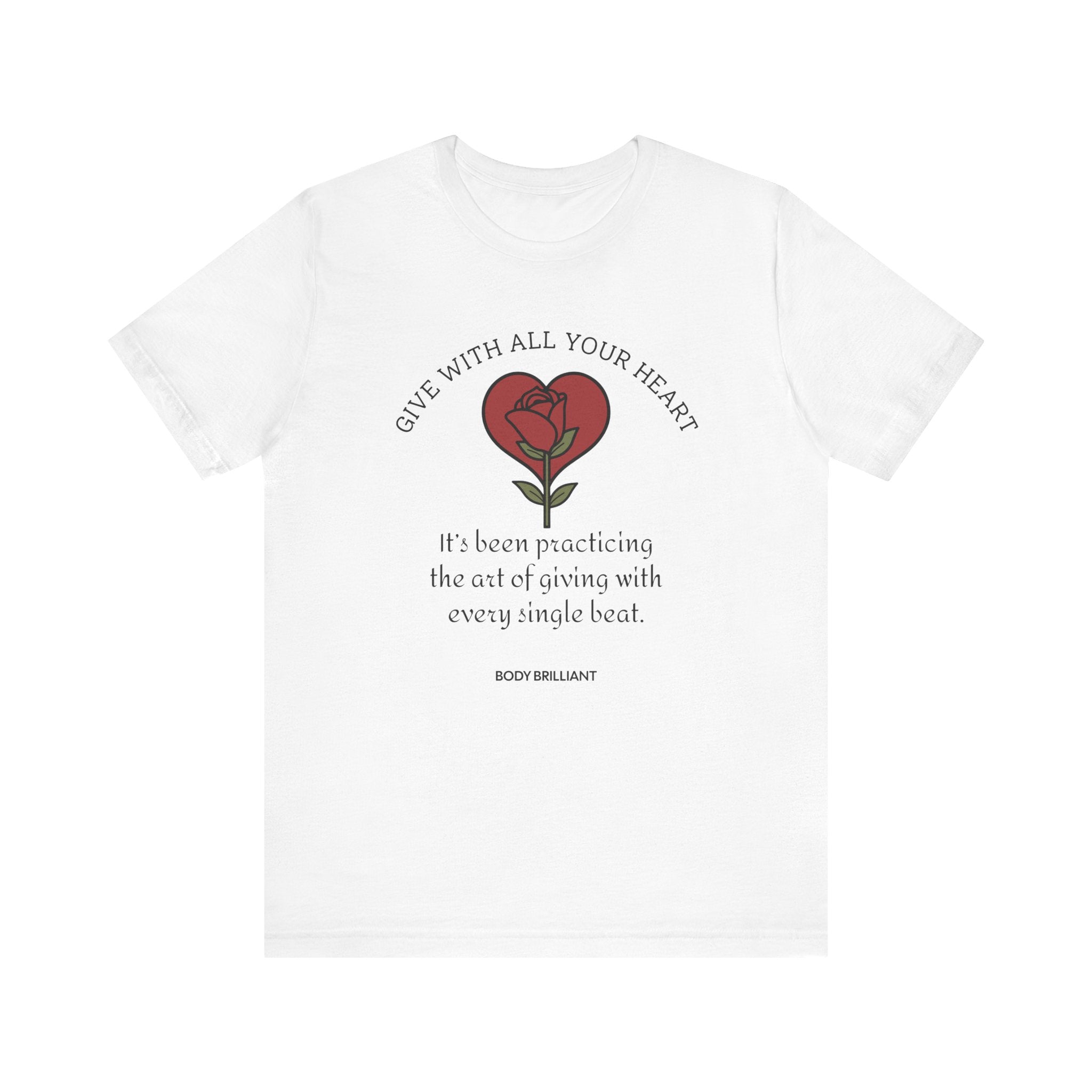 Giving With All Your Heart Inspirational Tee, Unisex Jersey Shirt, Motivational Gift, Spiritual Apparel, Perfect for Everyday Wear