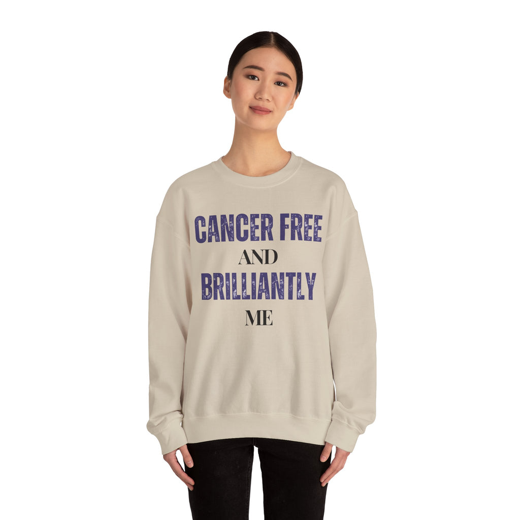 Cancer-free and brilliantly me Sweatshirt | Inspirational Crewneck, Gift for Fitness Lovers, Motivational Apparel, Unisex Sweatshirt, Cozy Fitness Wear