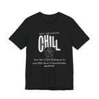 Feel that festive chill Inspirational Tee, Unisex Jersey Shirt, Motivational Gift, Spiritual Apparel, Perfect for Everyday Wear