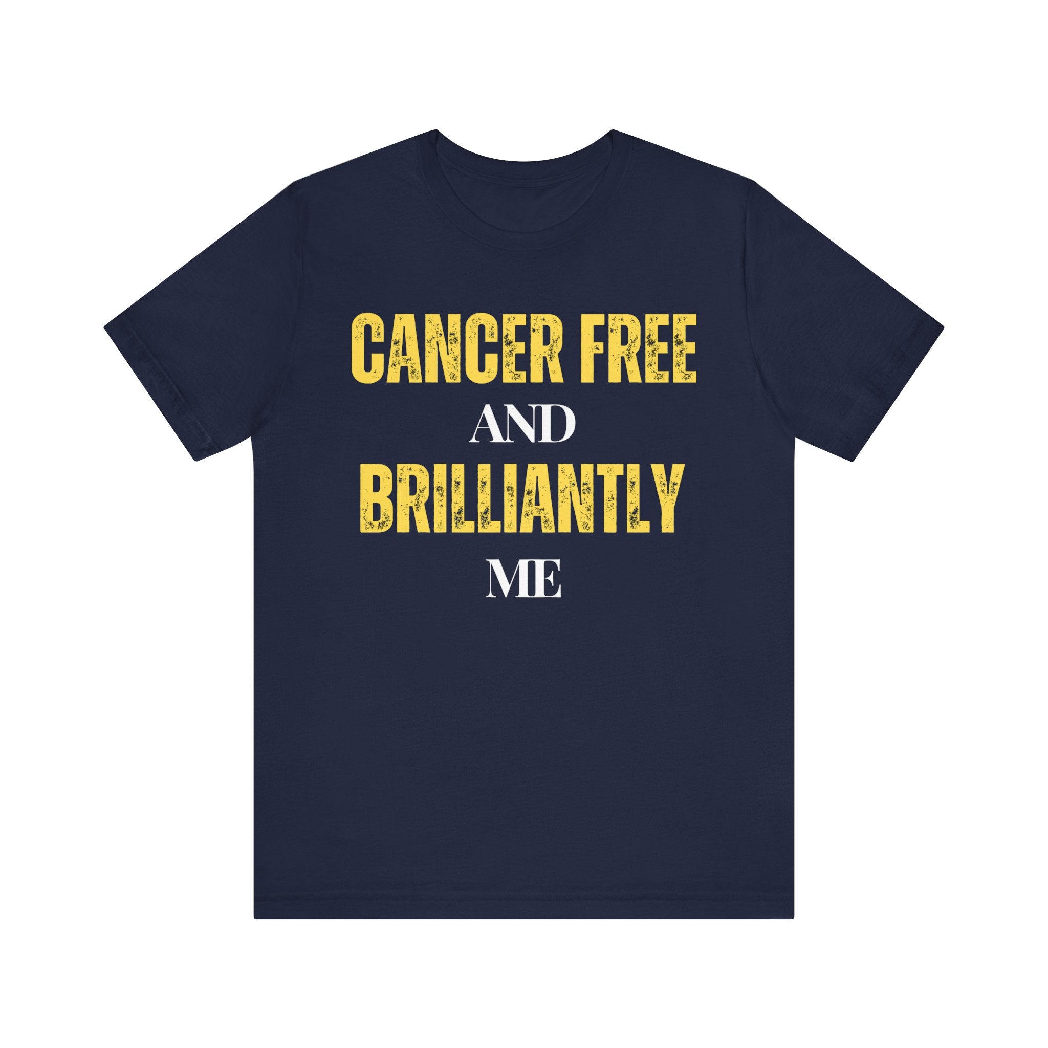 Cancer-free and brilliantly me Tee, Unisex Jersey Shirt, Motivational Gift, Spiritual Apparel, Perfect for Everyday Wear