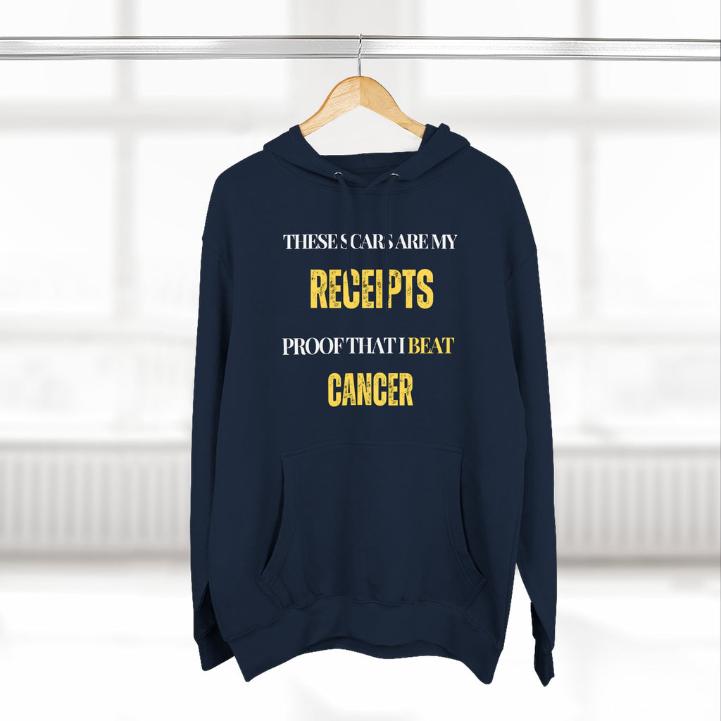 These scars are my receipts. Proof that I beat cancer Hoodie, Unisex Sweatshirt, Casual Wear, Gift for Her, Fall Fashion, Holiday Gift