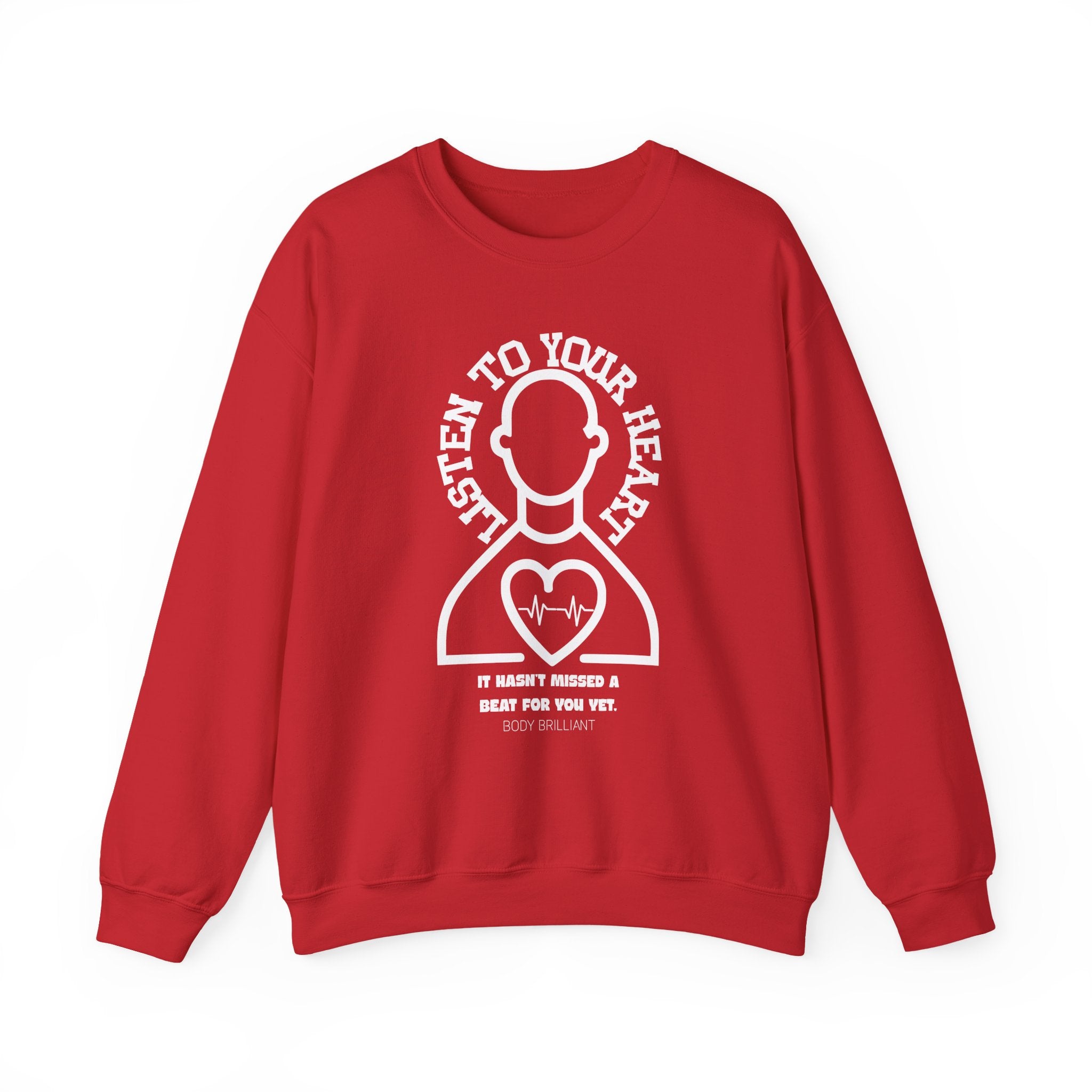 Listen to your heart Sweatshirt | Inspirational Crewneck, Gift for Fitness Lovers, Motivational Apparel, Unisex Sweatshirt, Cozy Fitness Wear