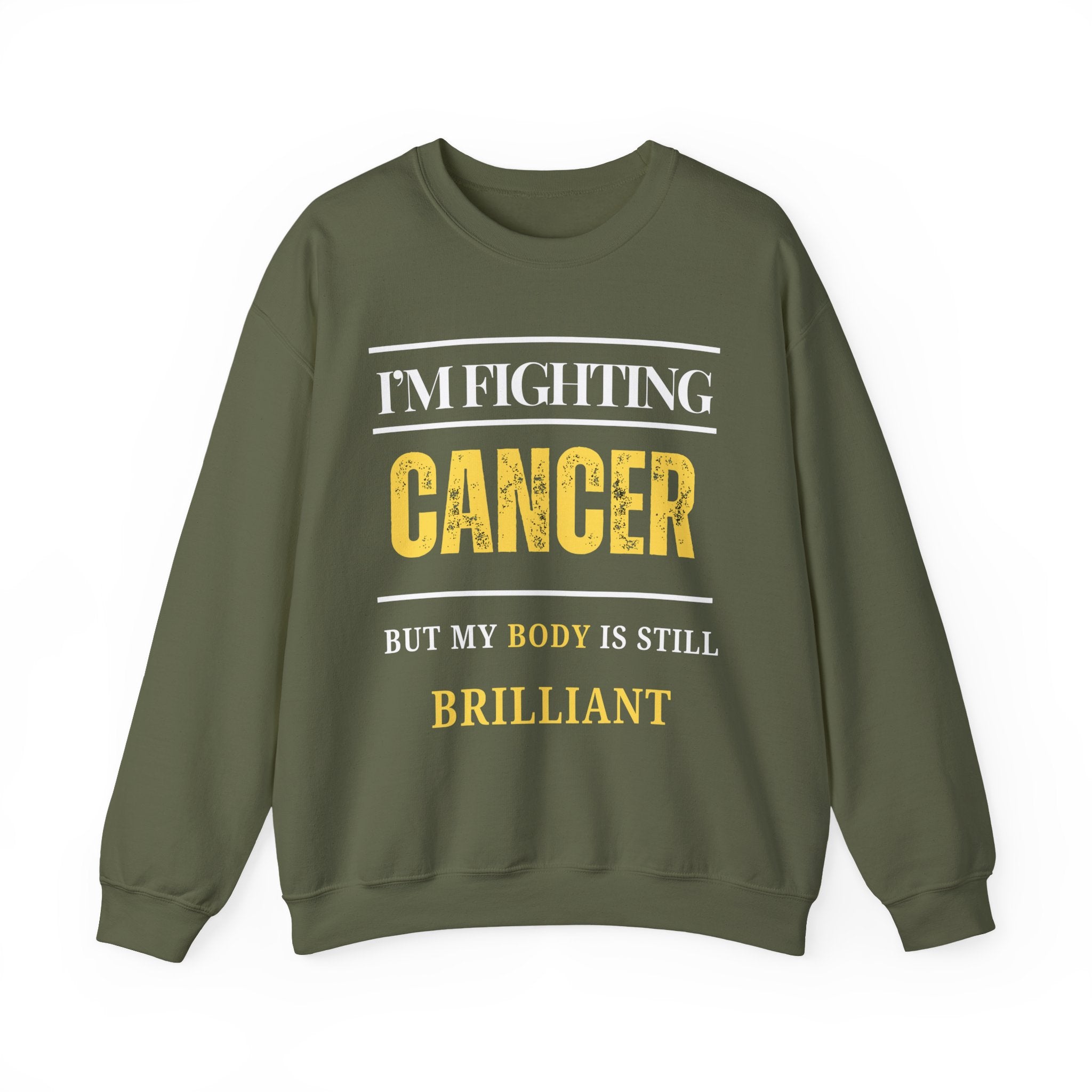 I’m fighting cancer but my body is still brilliant Sweatshirt | Inspirational Crewneck, Gift for Fitness Lovers, Motivational Apparel, Unisex Sweatshirt, Cozy Fitness Wear