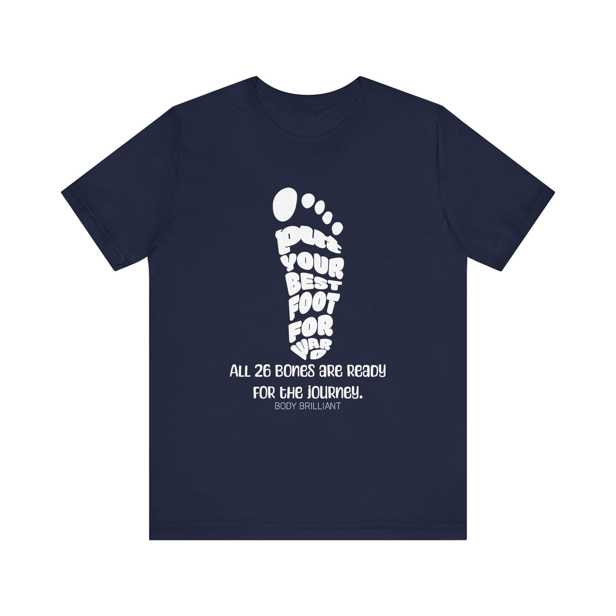 Put your best foot forward Inspirational Tee, Unisex Jersey Shirt, Motivational Gift, Spiritual Apparel, Perfect for Everyday Wear