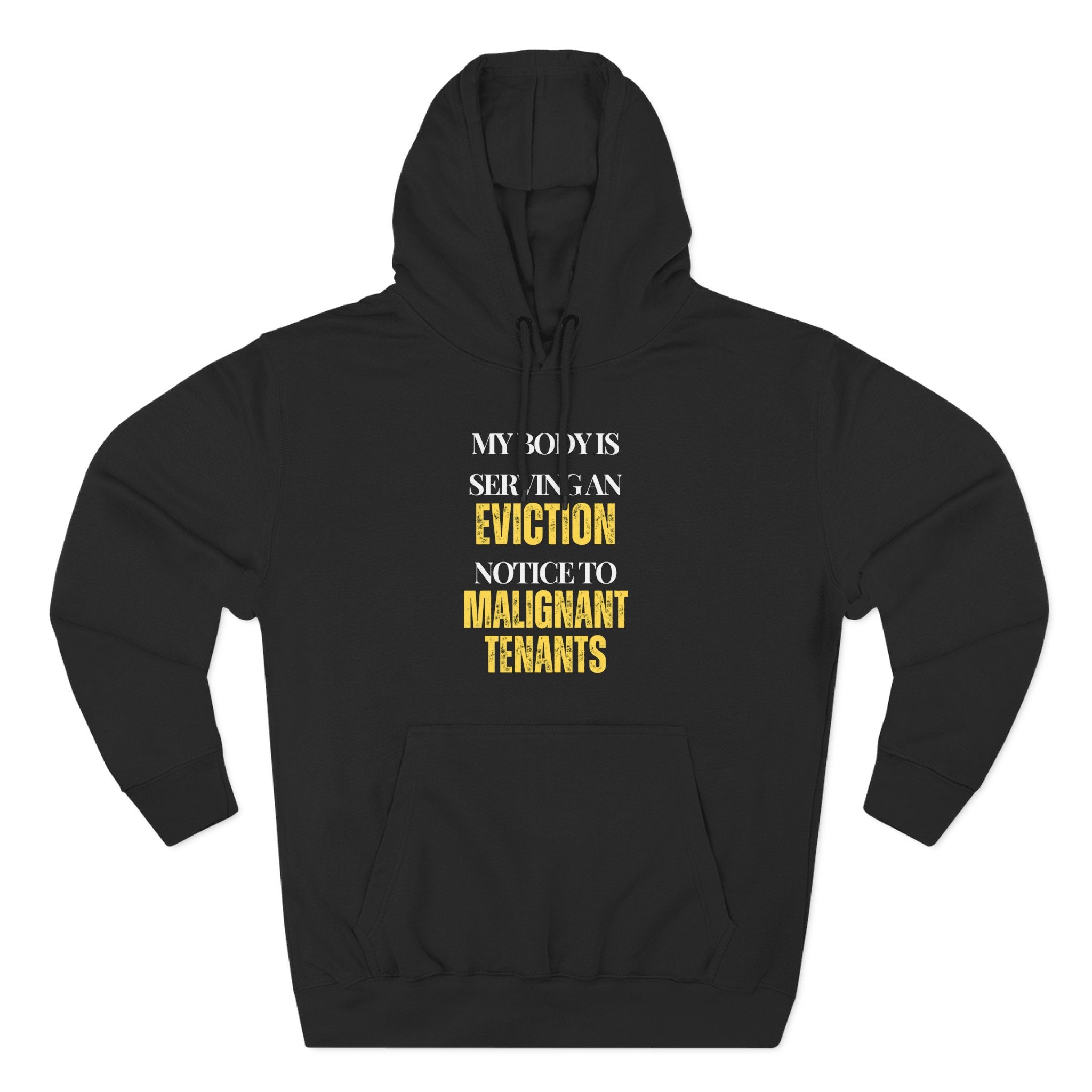 My body is serving an eviction notice to malignant tenants Hoodie, Unisex Sweatshirt, Casual Wear, Gift for Her, Fall Fashion, Holiday Gift