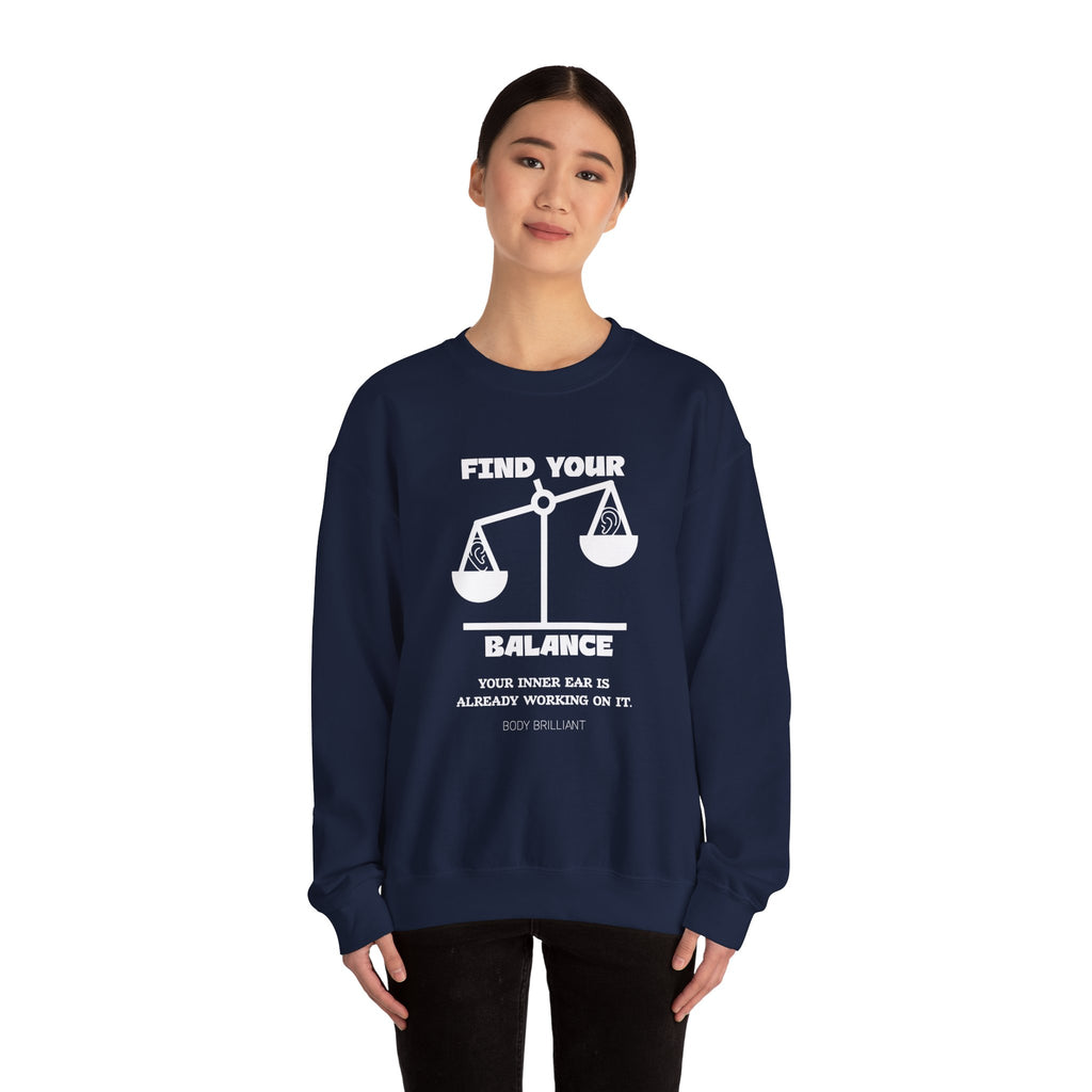 Find your balance Sweatshirt | Inspirational Crewneck, Gift for Fitness Lovers, Motivational Apparel, Unisex Sweatshirt, Cozy Fitness Wear