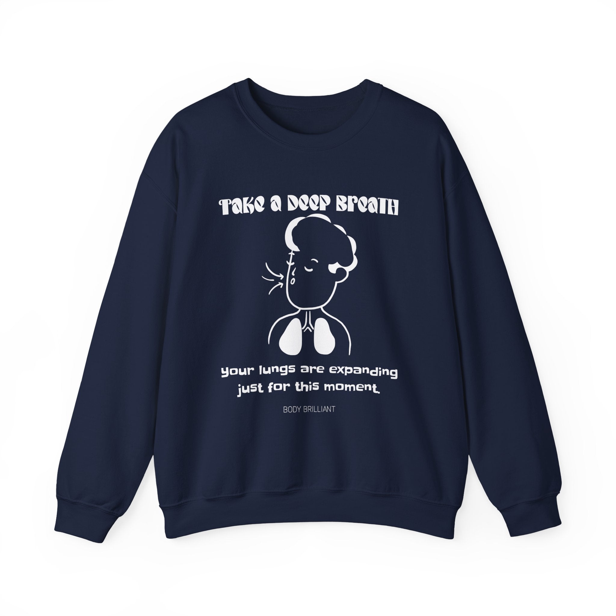 Take a deep breath Sweatshirt | Inspirational Crewneck, Gift for Fitness Lovers, Motivational Apparel, Unisex Sweatshirt, Cozy Fitness Wear