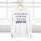 My cells are all on the home team again. Cancer free Hoodie, Unisex Sweatshirt, Casual Wear, Gift for Her, Fall Fashion, Holiday Gift