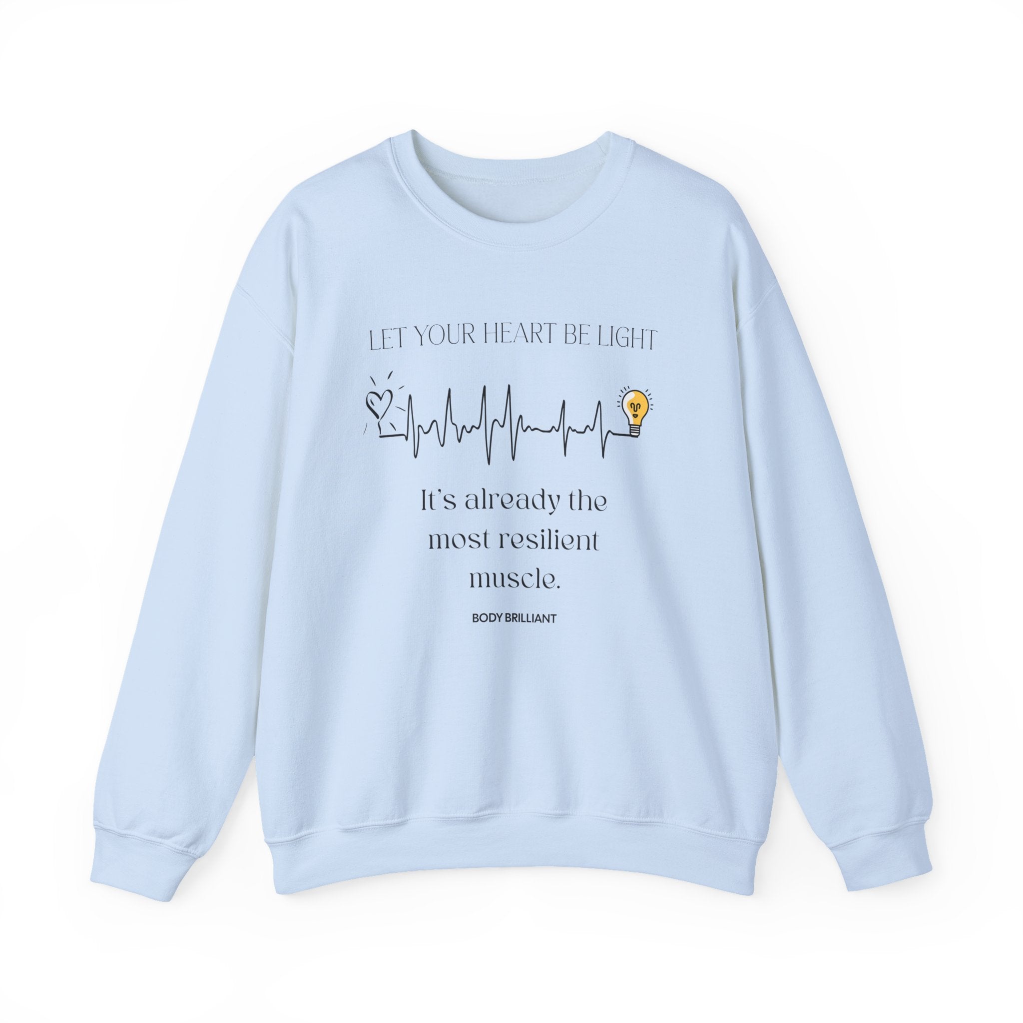 Let your heart be light Sweatshirt | Inspirational Crewneck, Gift for Fitness Lovers, Motivational Apparel, Unisex Sweatshirt, Cozy Fitness Wear