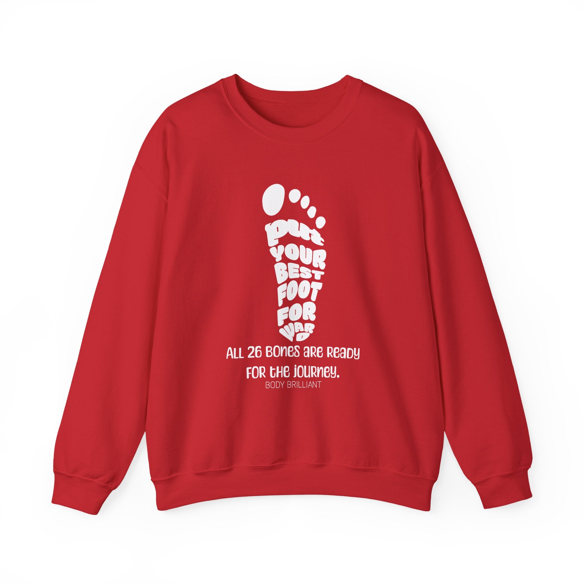 Put your best foot forward Sweatshirt | Inspirational Crewneck, Gift for Fitness Lovers, Motivational Apparel, Unisex Sweatshirt, Cozy Fitness Wear