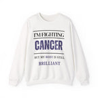 I’m fighting cancer but my body is still brilliant Sweatshirt | Inspirational Crewneck, Gift for Fitness Lovers, Motivational Apparel, Unisex Sweatshirt, Cozy Fitness Wear