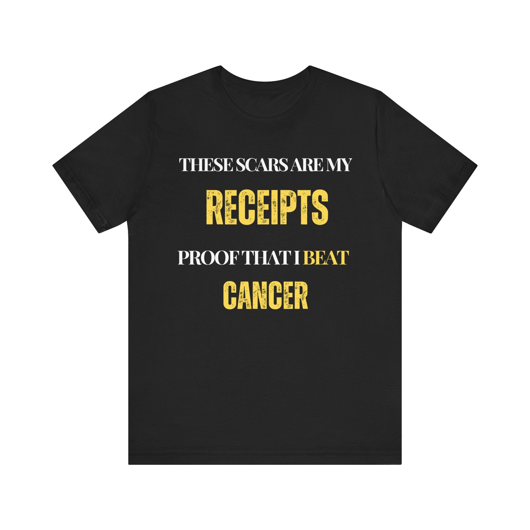 These scars are my receipts Proof that I beat cancer Tee, Unisex Jersey Shirt, Motivational Gift, Spiritual Apparel, Perfect for Everyday Wear