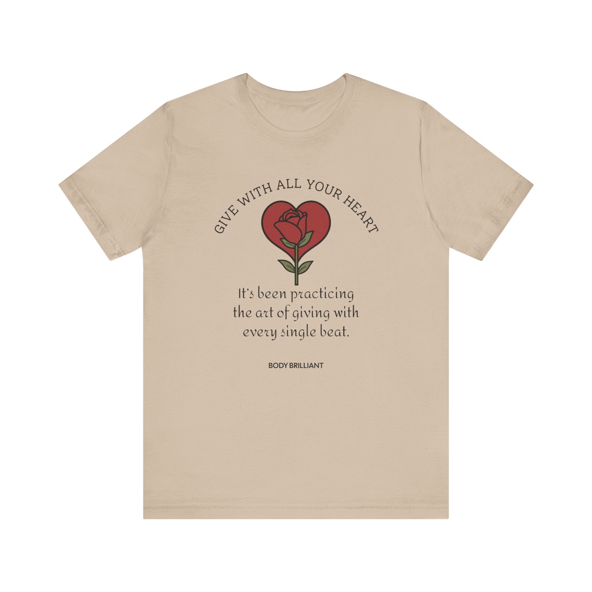 Giving With All Your Heart Inspirational Tee, Unisex Jersey Shirt, Motivational Gift, Spiritual Apparel, Perfect for Everyday Wear