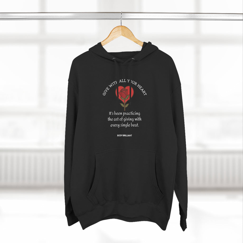 Give with all your heart Hoodie, Unisex Sweatshirt, Casual Wear, Gift for Her, Fall Fashion, Holiday Gift