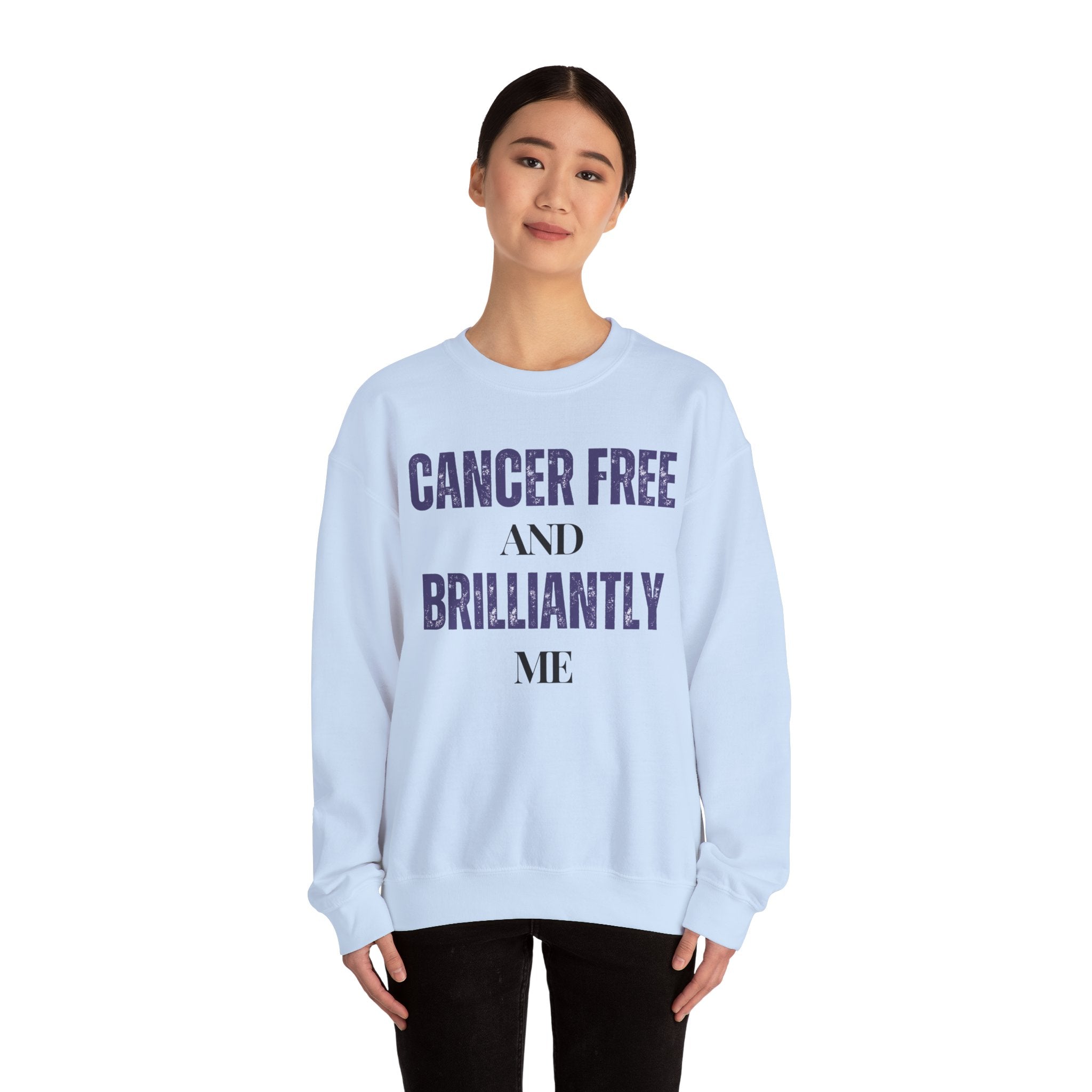 Cancer-free and brilliantly me Sweatshirt | Inspirational Crewneck, Gift for Fitness Lovers, Motivational Apparel, Unisex Sweatshirt, Cozy Fitness Wear