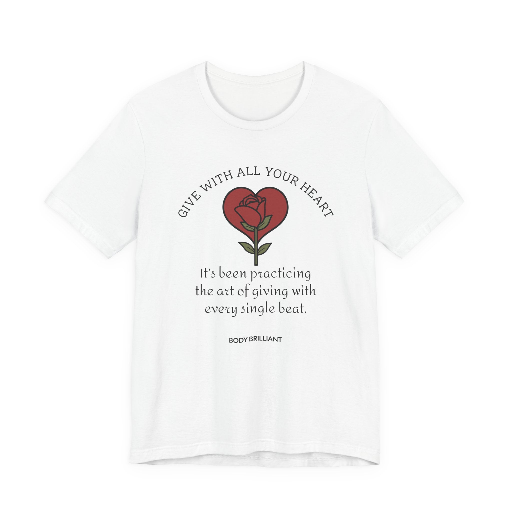 Giving With All Your Heart Inspirational Tee, Unisex Jersey Shirt, Motivational Gift, Spiritual Apparel, Perfect for Everyday Wear