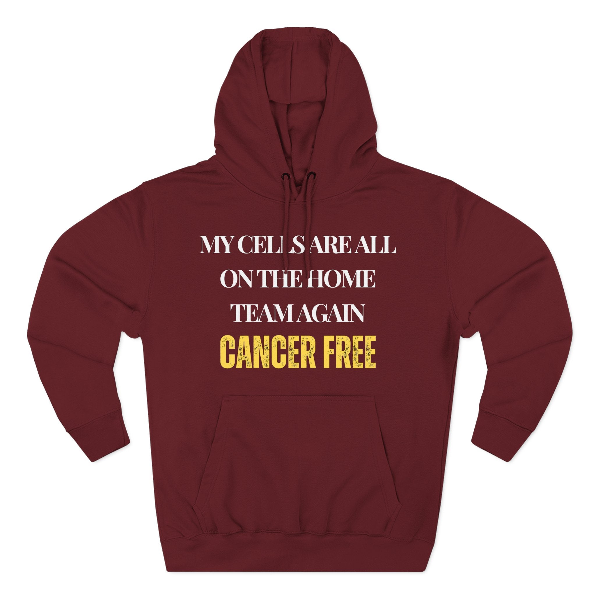 My cells are all on the home team again. Cancer free Hoodie, Unisex Sweatshirt, Casual Wear, Gift for Her, Fall Fashion, Holiday Gift