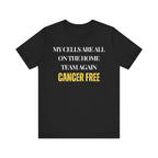 Cancer free Tee, Unisex Jersey Shirt, Motivational Gift, Spiritual Apparel, Perfect for Everyday Wear