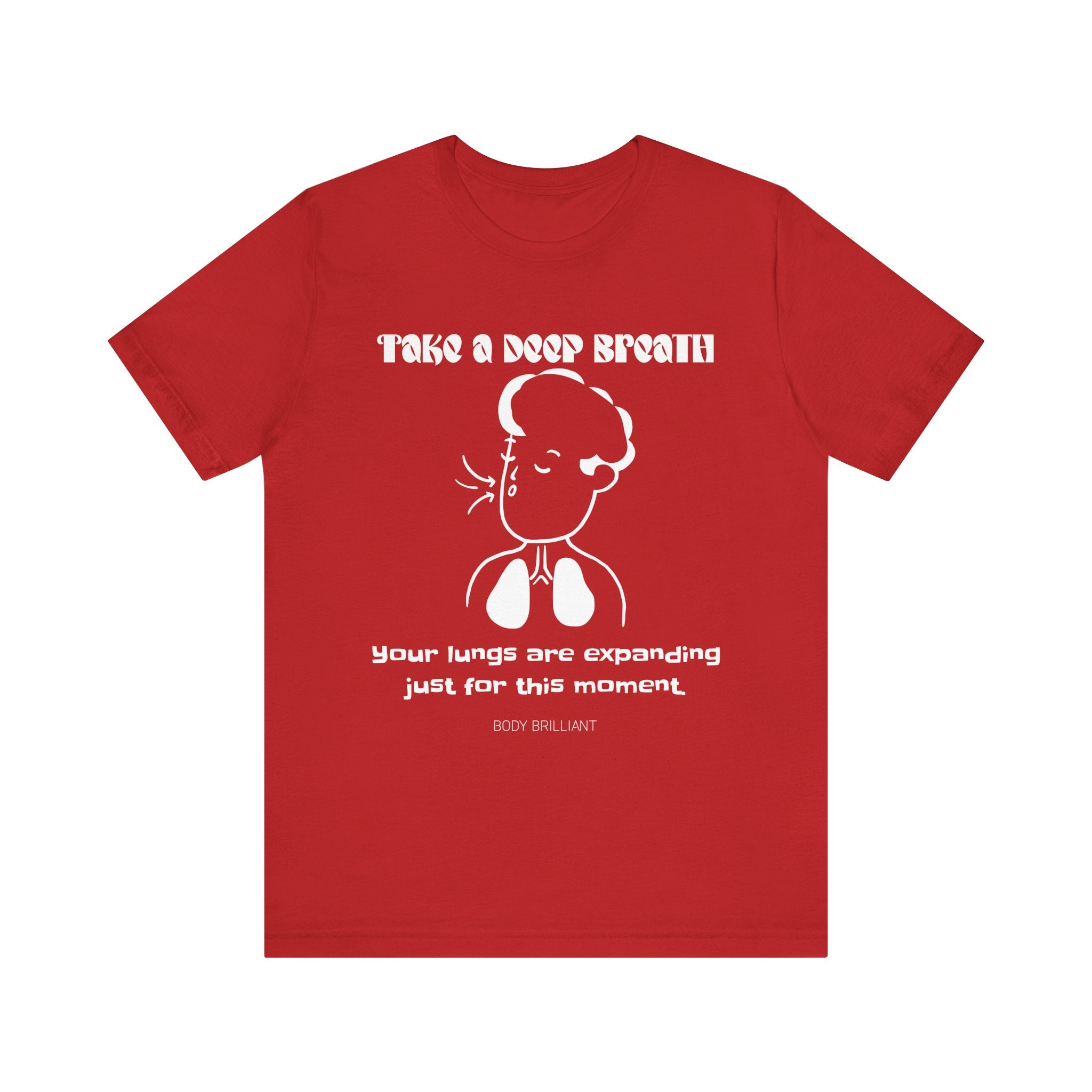 Take a deep breath Inspirational Tee, Unisex Jersey Shirt, Motivational Gift, Spiritual Apparel, Perfect for Everyday Wear