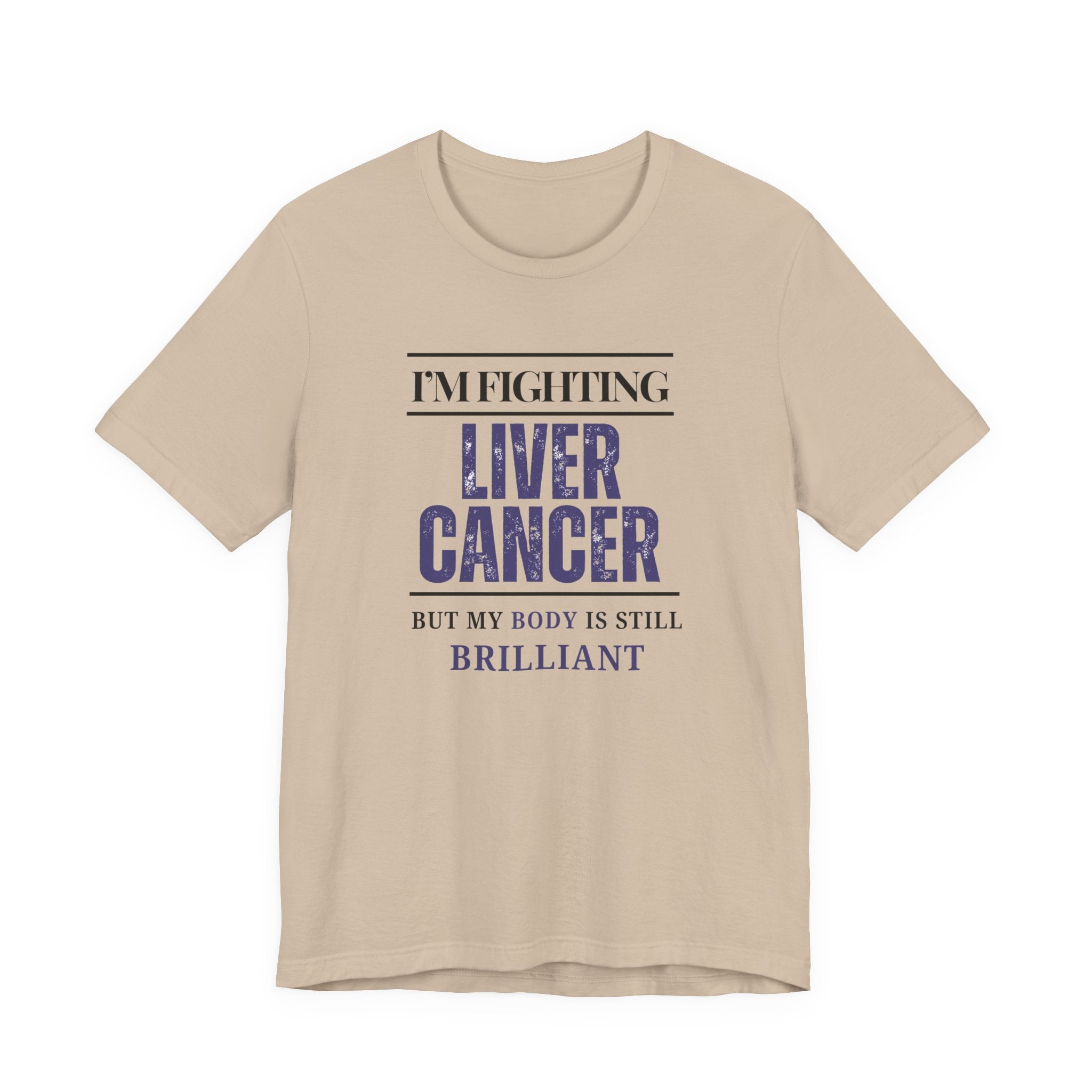 I'm fighting liver cancer Inspirational Tee, Unisex Jersey Shirt, Motivational Gift, Apparel, Perfect for Everyday Wear