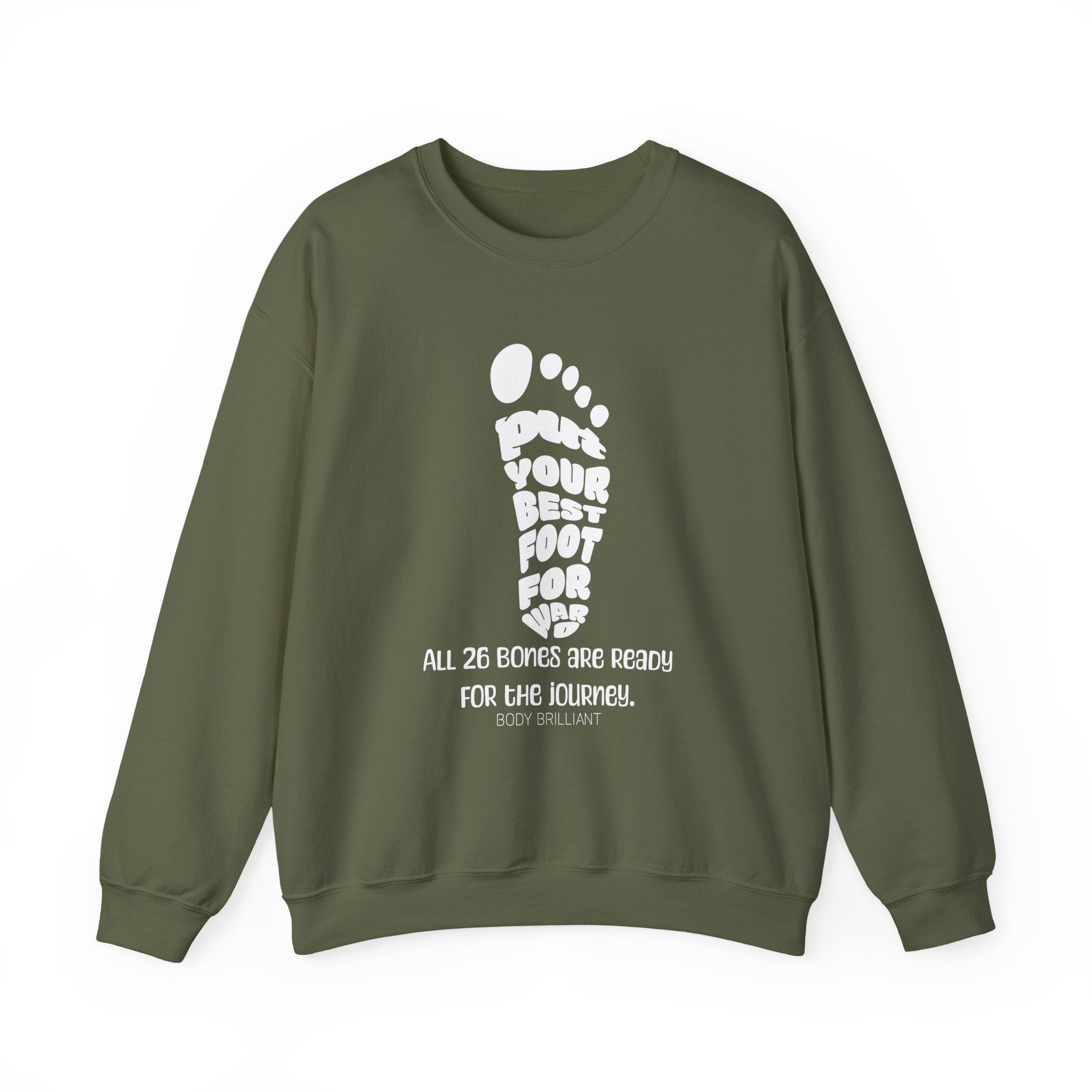 Put your best foot forward Sweatshirt | Inspirational Crewneck, Gift for Fitness Lovers, Motivational Apparel, Unisex Sweatshirt, Cozy Fitness Wear