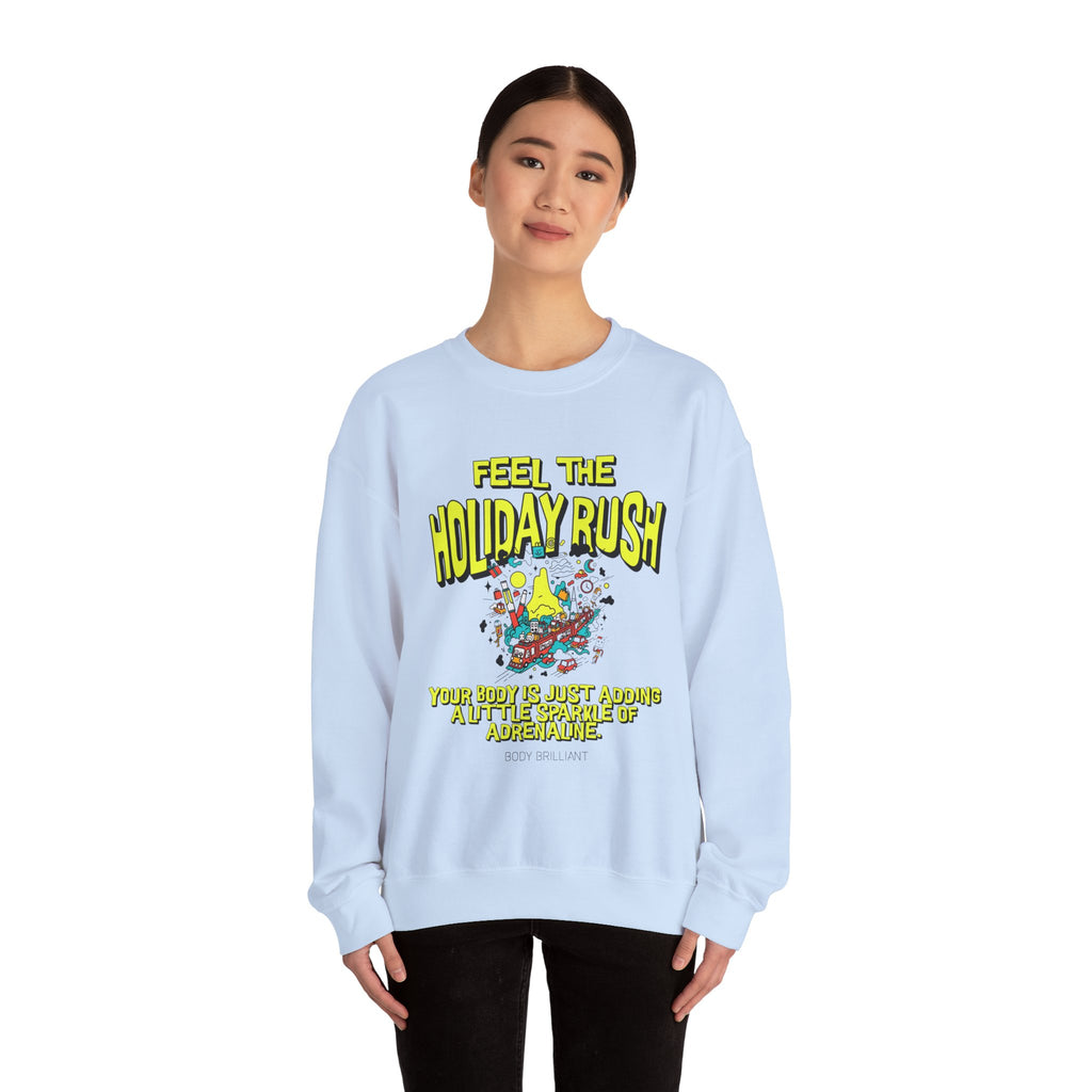 Feel the holiday rush Sweatshirt | Inspirational Crewneck, Gift for Fitness Lovers, Motivational Apparel, Unisex Sweatshirt, Cozy Fitness Wear