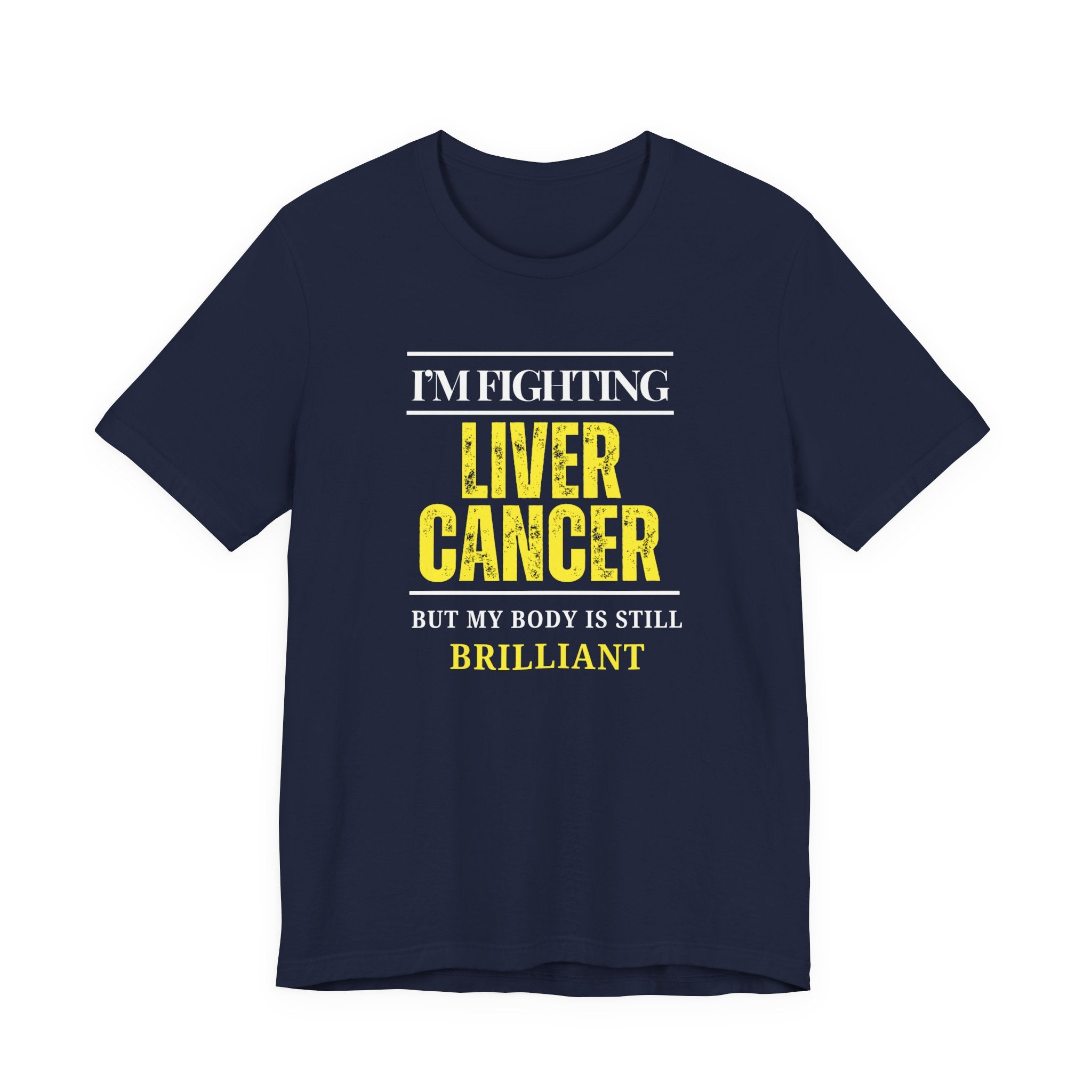 I'm fighting liver cancer Inspirational Tee, Unisex Jersey Shirt, Motivational Gift, Apparel, Perfect for Everyday Wear