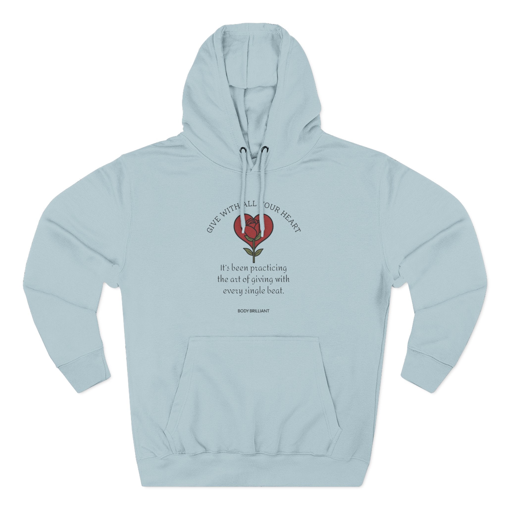 Give with all your heart Hoodie, Unisex Sweatshirt, Casual Wear, Gift for Her, Fall Fashion, Holiday Gift