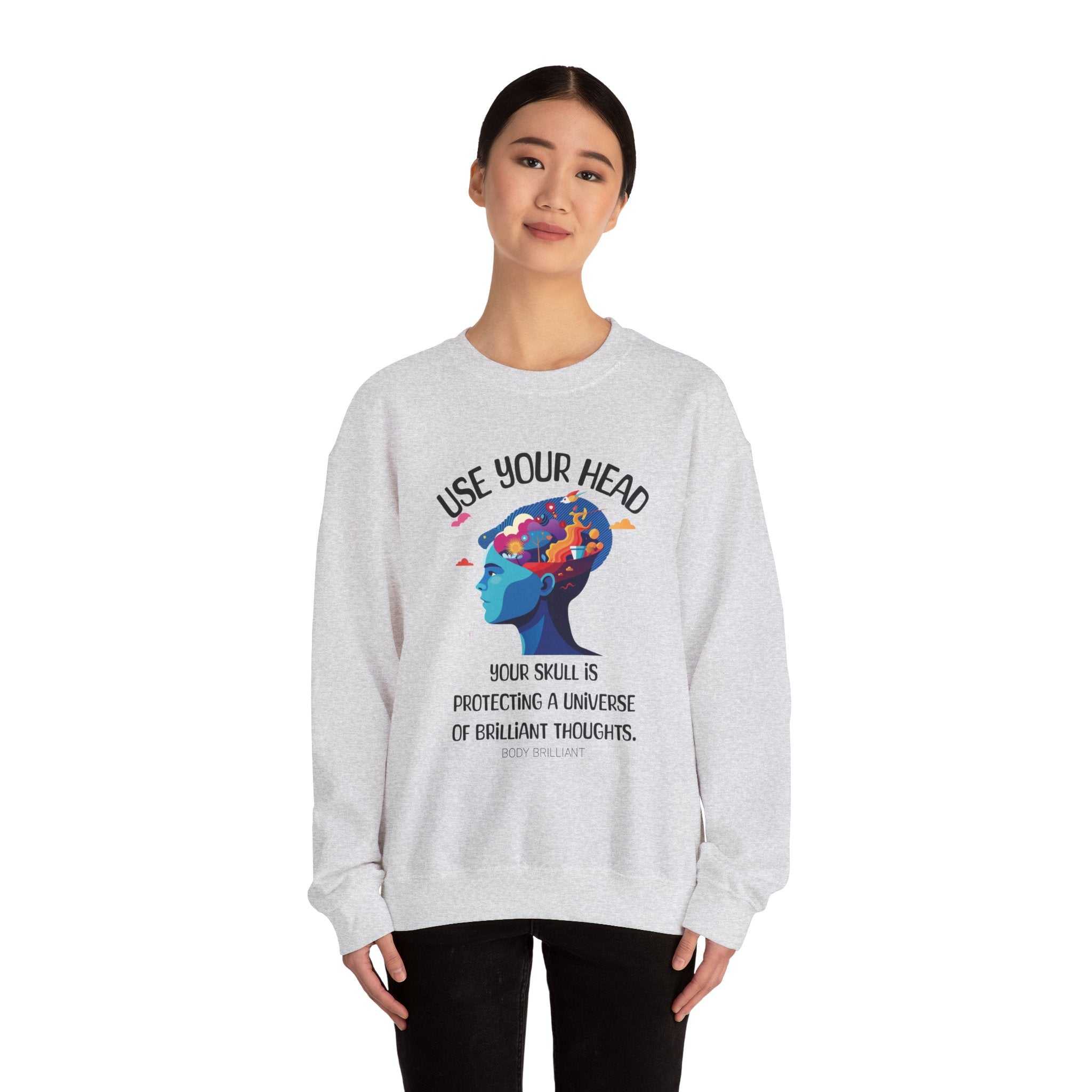 Use your head Sweatshirt | Inspirational Crewneck, Gift for Fitness Lovers, Motivational Apparel, Unisex Sweatshirt, Cozy Fitness Wear