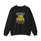 I'm fighting liver cancer Sweatshirt | Inspirational Crewneck, Gift for Fitness Lovers, Motivational Apparel, Unisex Sweatshirt, Cozy Fitness Wear