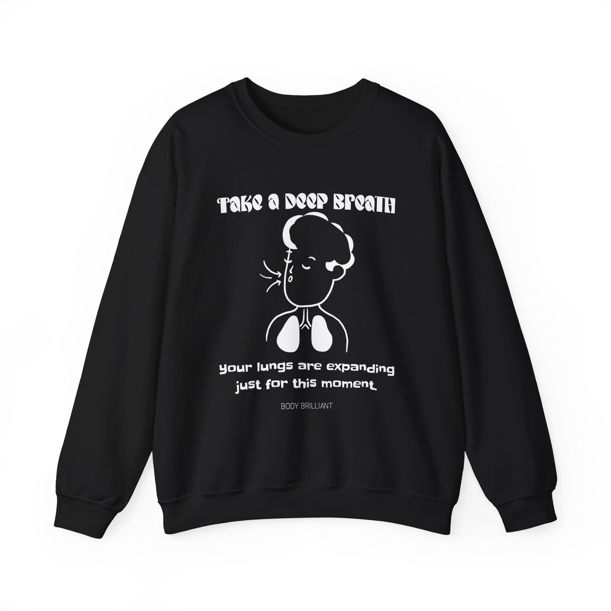 Take a deep breath Sweatshirt | Inspirational Crewneck, Gift for Fitness Lovers, Motivational Apparel, Unisex Sweatshirt, Cozy Fitness Wear