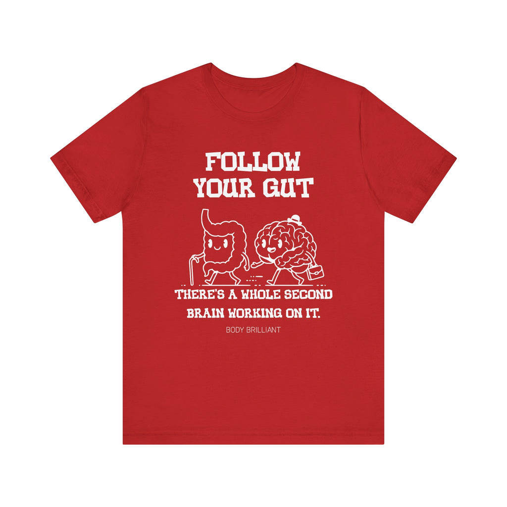 Follow your gut Inspirational Tee, Unisex Jersey Shirt, Motivational Gift, Spiritual Apparel, Perfect for Everyday Wear