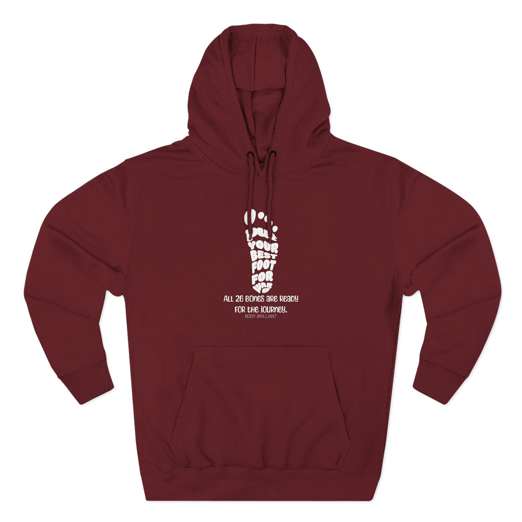 Put your best foot forward Hoodie, Unisex Sweatshirt, Casual Wear, Gift for Her, Fall Fashion, Holiday Gift