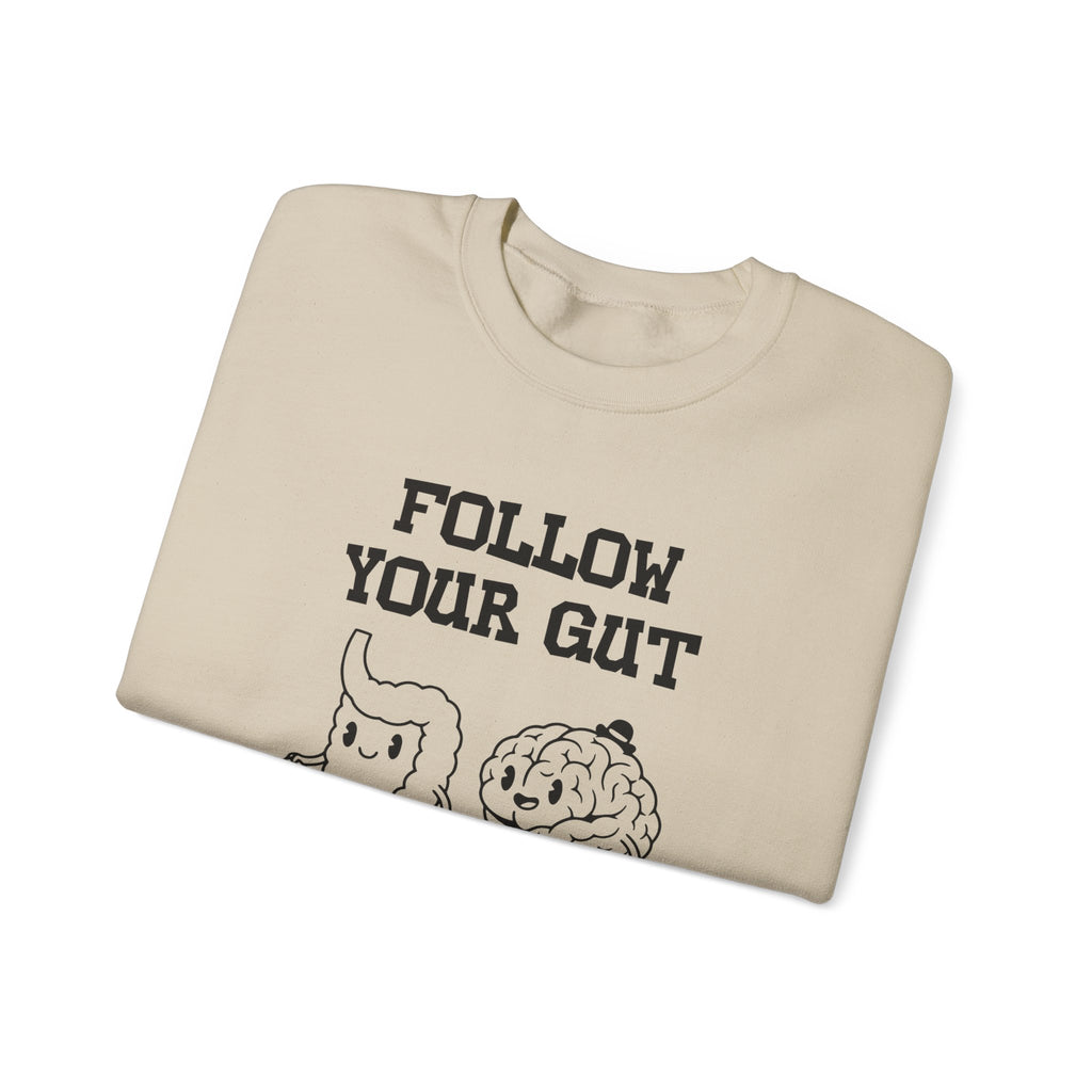 Follow your gut Sweatshirt | Inspirational Crewneck, Gift for Fitness Lovers, Motivational Apparel, Unisex Sweatshirt, Cozy Fitness Wear