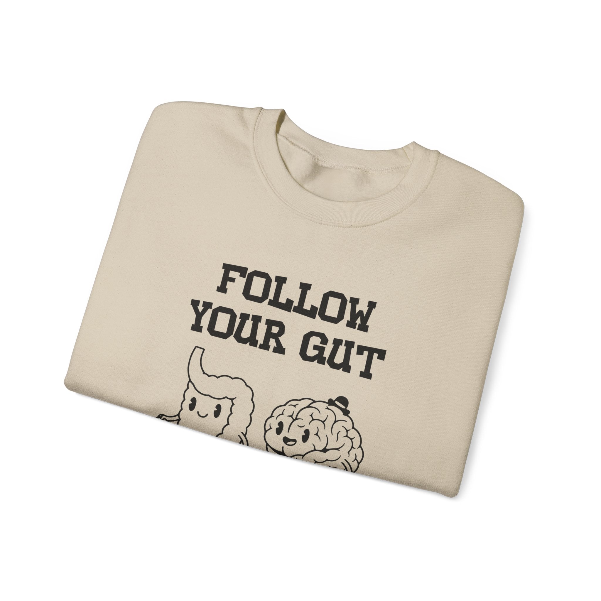 Follow your gut Sweatshirt | Inspirational Crewneck, Gift for Fitness Lovers, Motivational Apparel, Unisex Sweatshirt, Cozy Fitness Wear