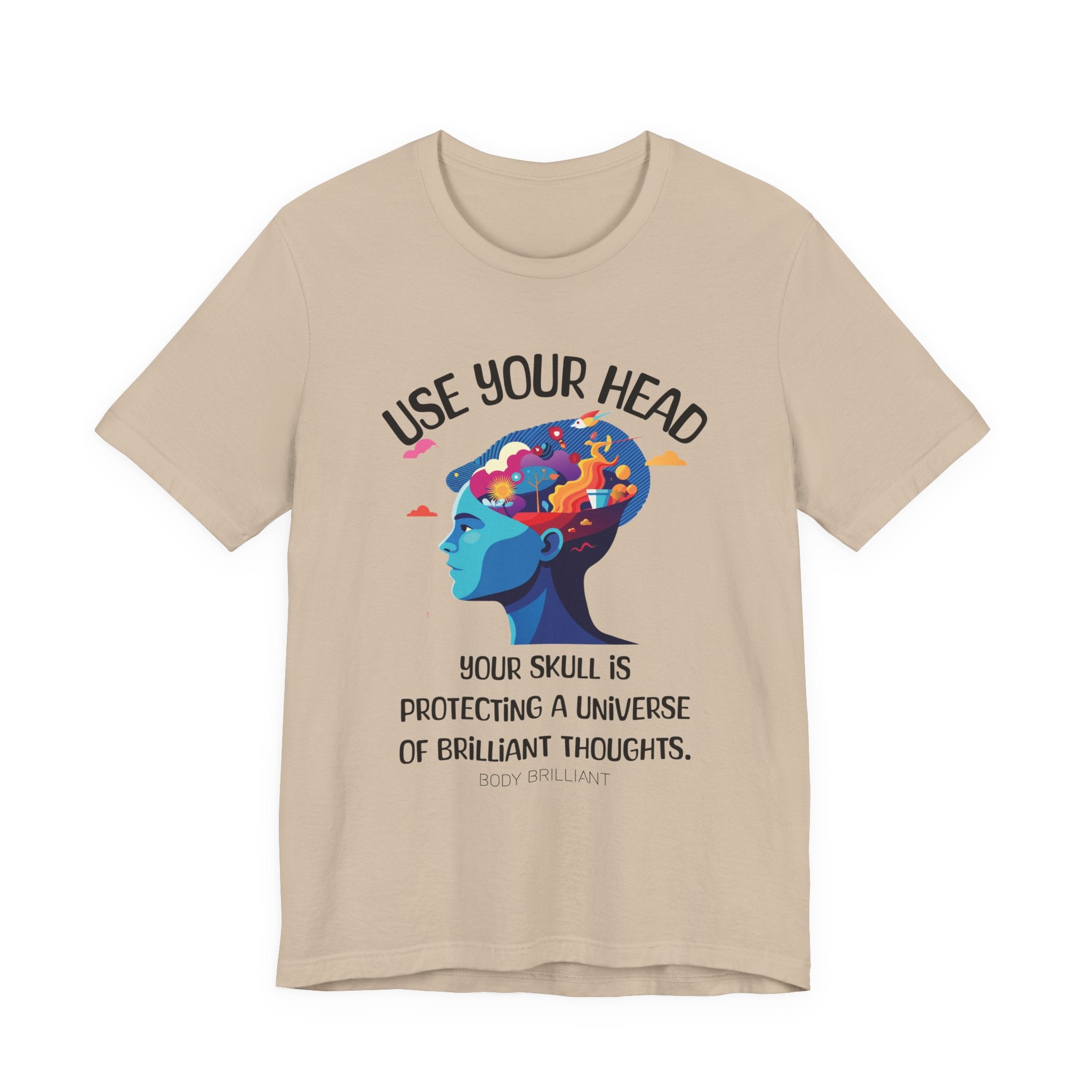 Use your head Inspirational Tee, Unisex Jersey Shirt, Motivational Gift, Spiritual Apparel, Perfect for Everyday Wear