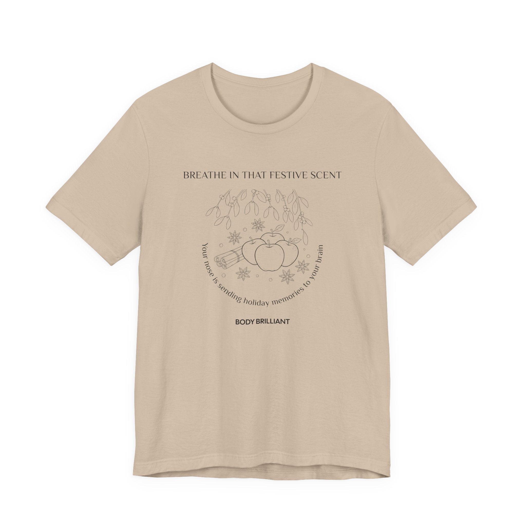 Breathe in that festive scent Inspirational Tee, Unisex Jersey Shirt, Motivational Gift, Spiritual Apparel, Perfect for Everyday Wear