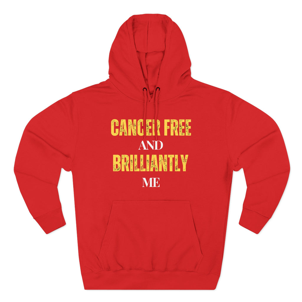 Cancer-free and brilliantly me Hoodie, Unisex Sweatshirt, Casual Wear, Gift for Her, Fall Fashion, Holiday Gift