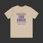 I'm fighting liver cancer Inspirational Tee, Unisex Jersey Shirt, Motivational Gift, Apparel, Perfect for Everyday Wear