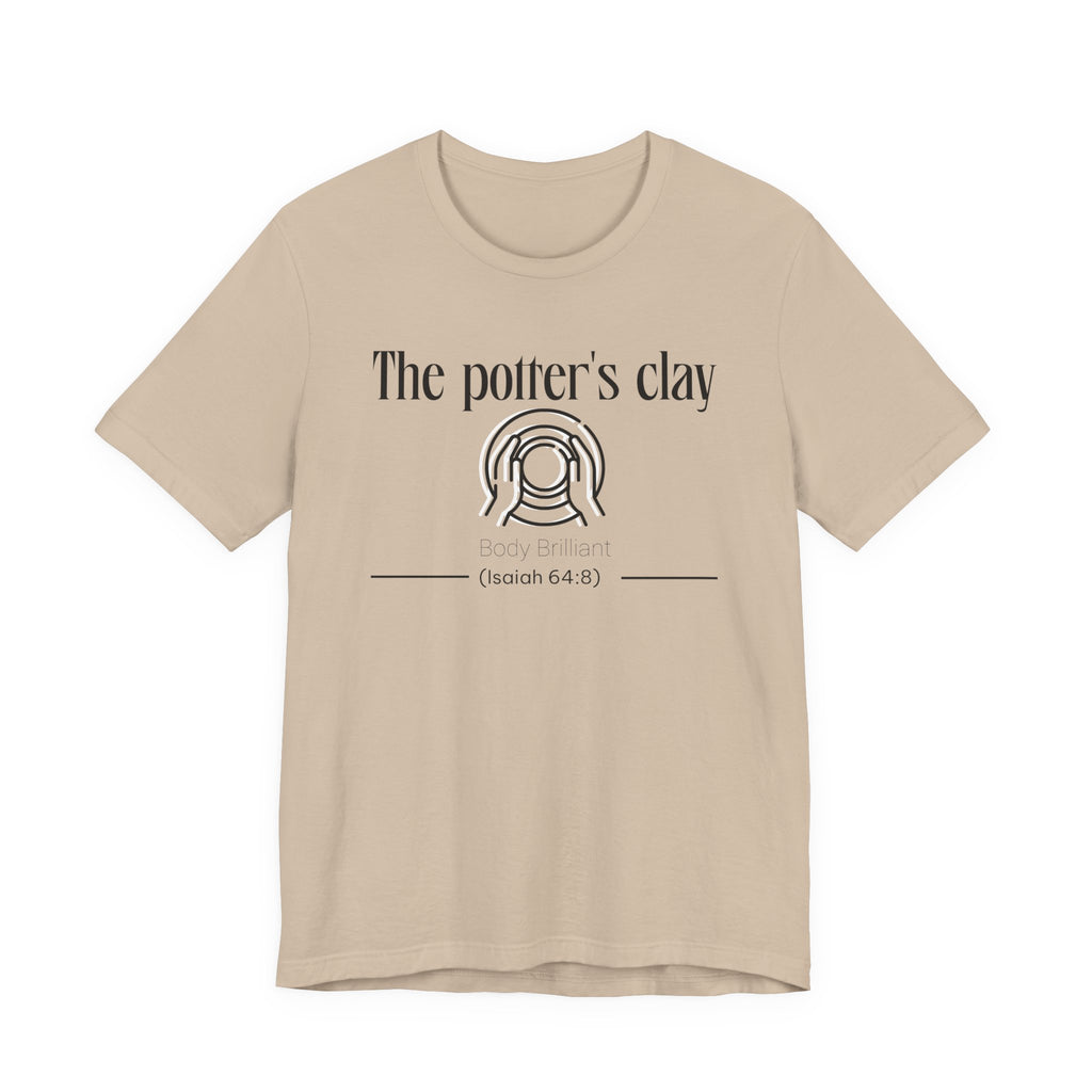 The Potter's Clay Inspirational Tee, Unisex Jersey Shirt, Motivational Gift, Spiritual Apparel, Perfect for Everyday Wear
